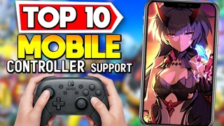 Top 10 NEW Controller Support Mobile Games Android + iOS