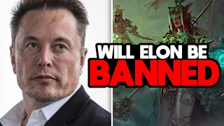 Should Elon Musk Be BANNED from Diablo 4